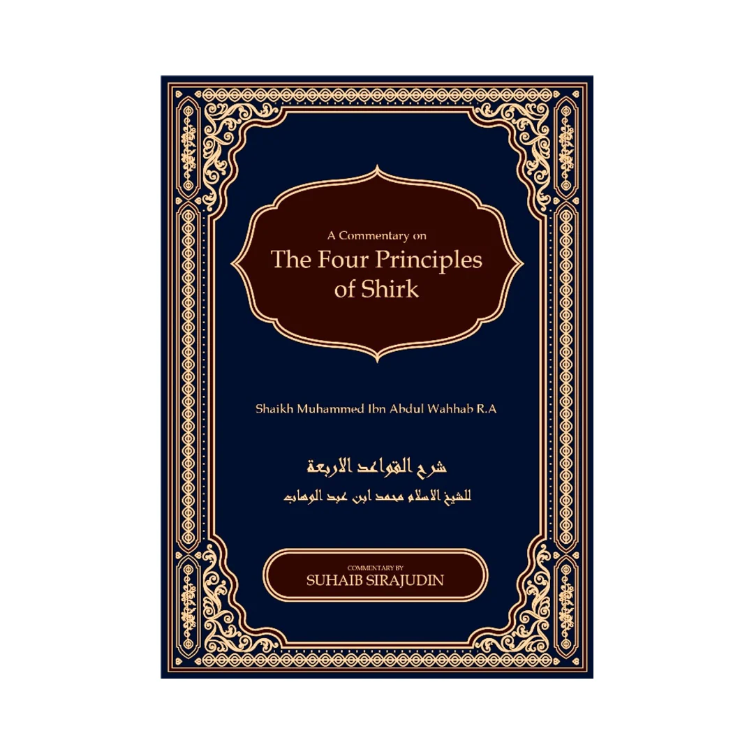 A Commentary on The Four Principles of Shirk