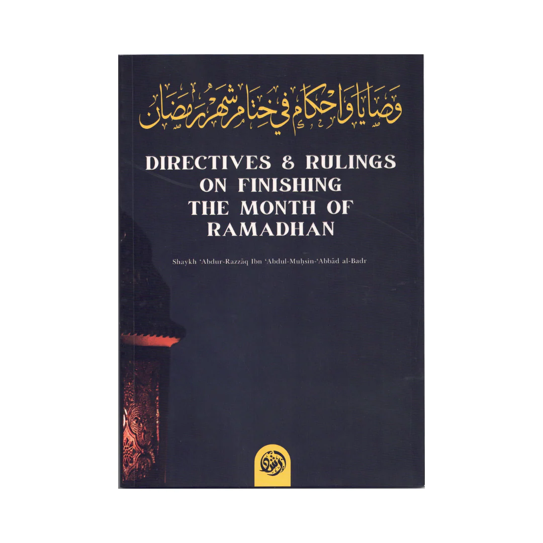 Directives & Rulings on Finishing Ramadan