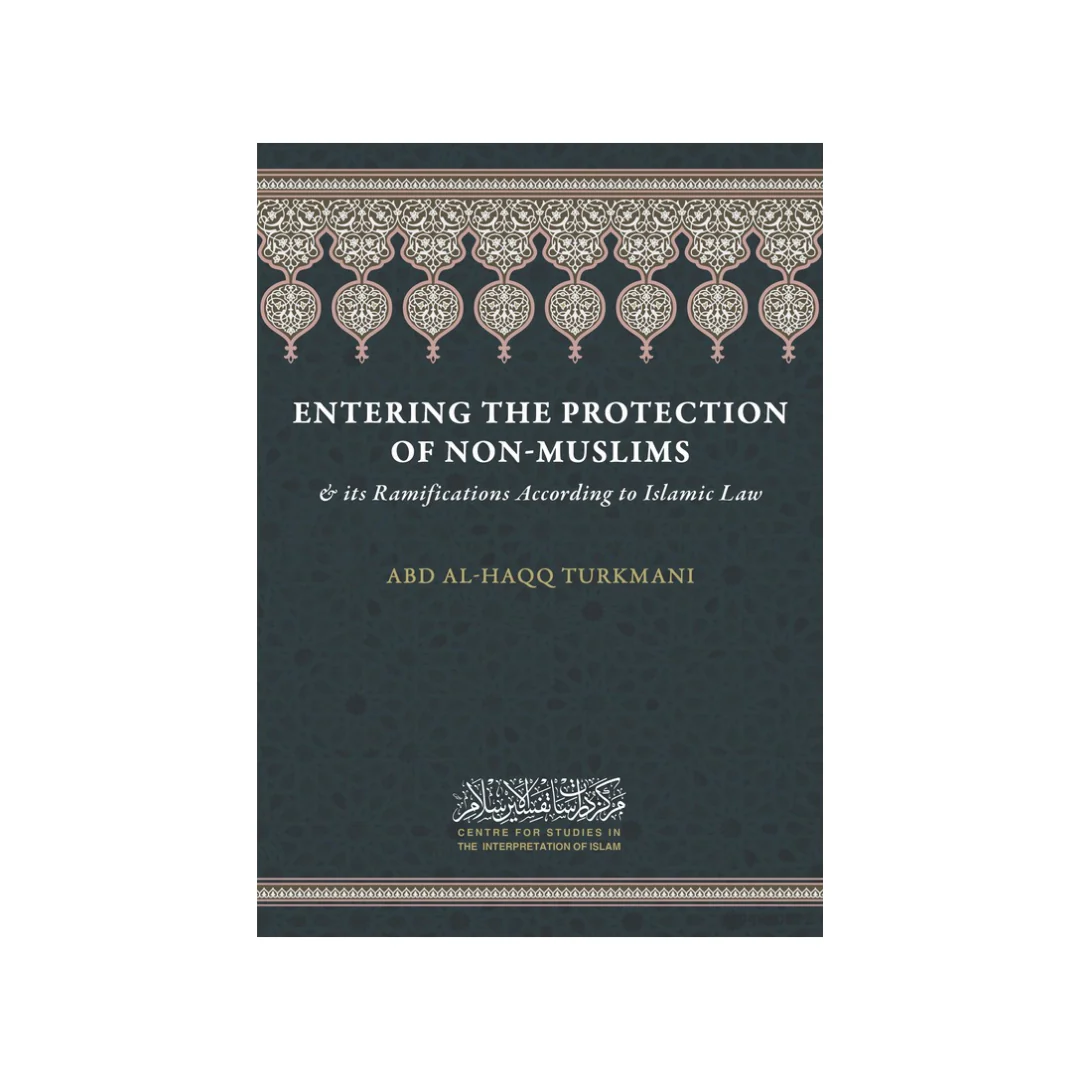 Entering the Protection of Non-Muslims