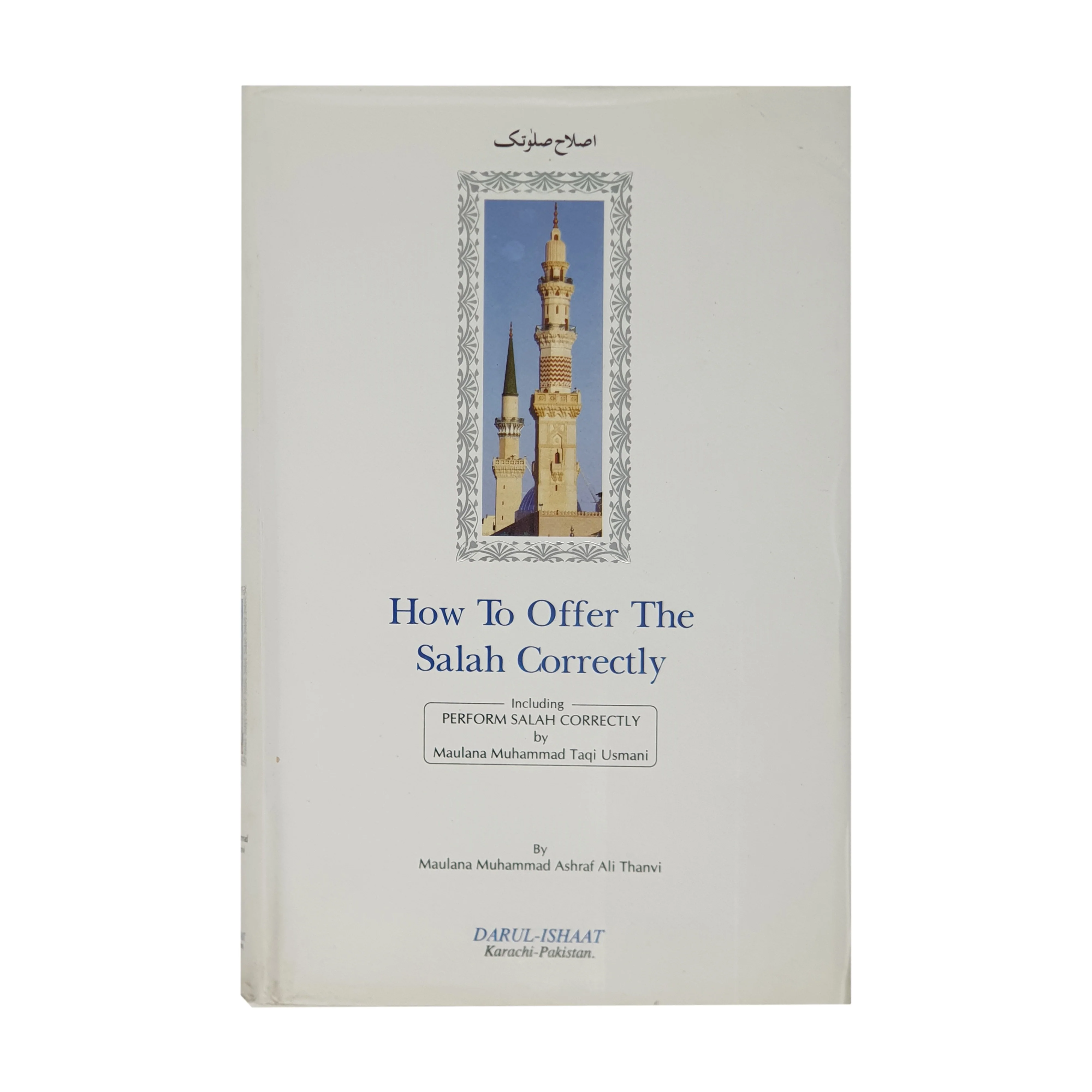 How to Offer the Salah Correctly