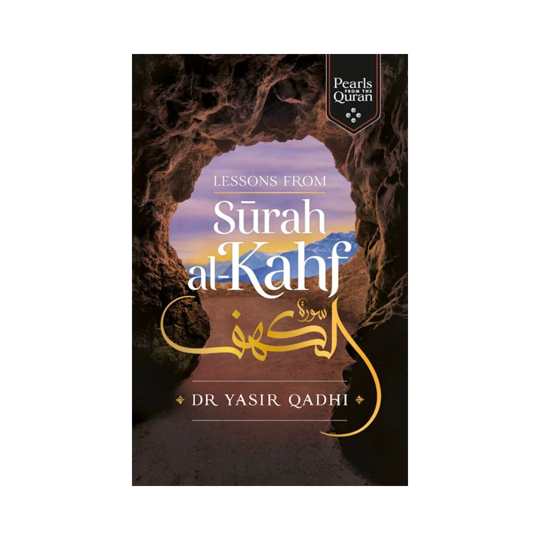 Lessons from Surah al-Kahf
