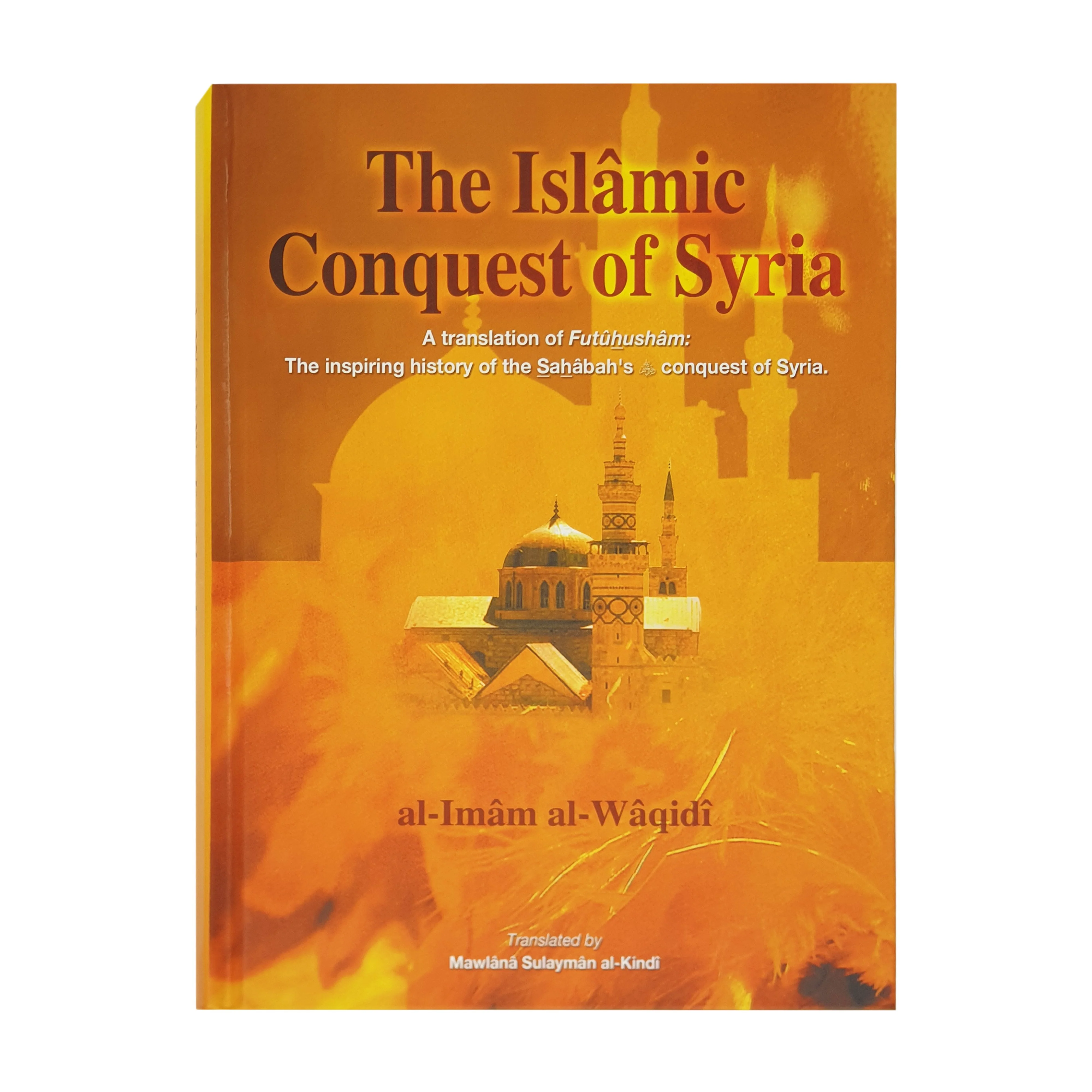 The Islamic Conquest of Syria