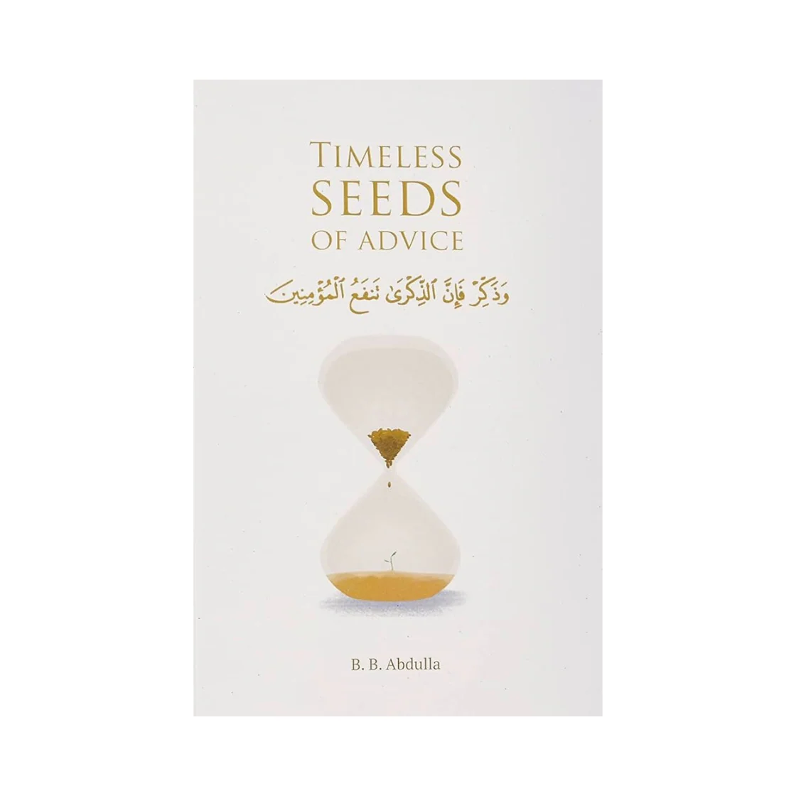 Timeless Seeds of Advice